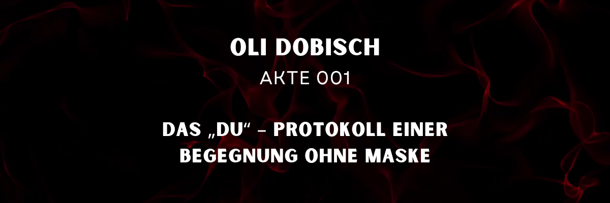 „Oli Dobisch – Ex-Polizist und Grenzgänger spricht über seinen Kodex und Respekt auf Augenhöhe